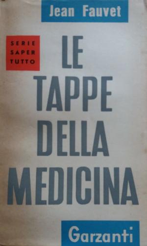 LE TAPPE DELLA  MEDICINA